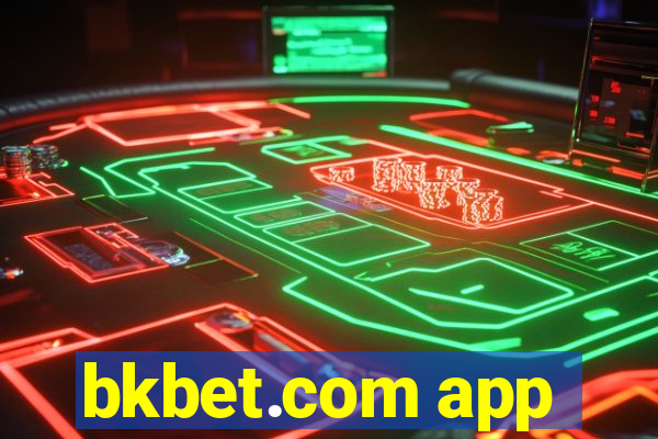 bkbet.com app